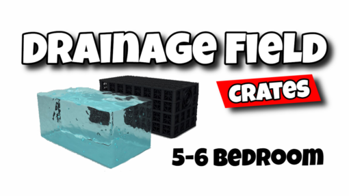 Drainage Field Crates 5-6 Bedroom